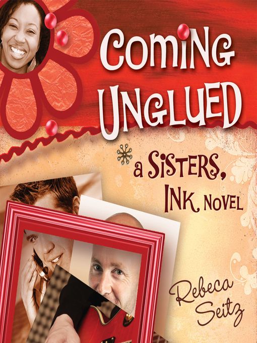 Title details for Coming Unglued by Rebeca Seitz - Available
